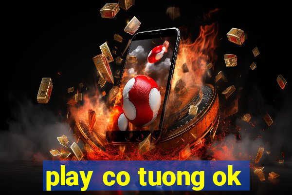 play co tuong ok