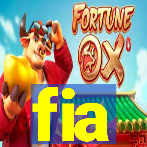 fia