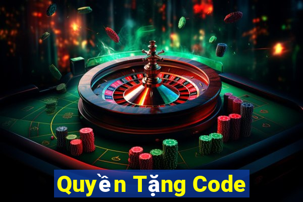 Quyền Tặng Code