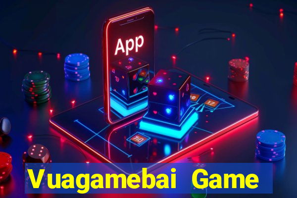 Vuagamebai Game Bài Quốc Tế