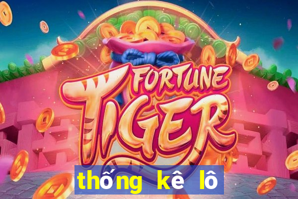 thống kê lô tô xổ số trà vinh