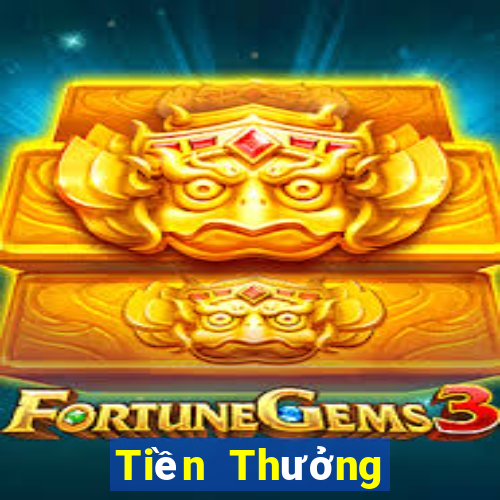 Tiền Thưởng Đá Quý