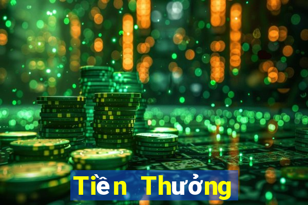 Tiền Thưởng Đá Quý