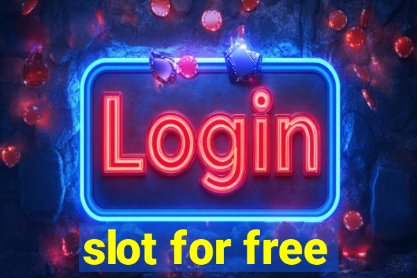 slot for free