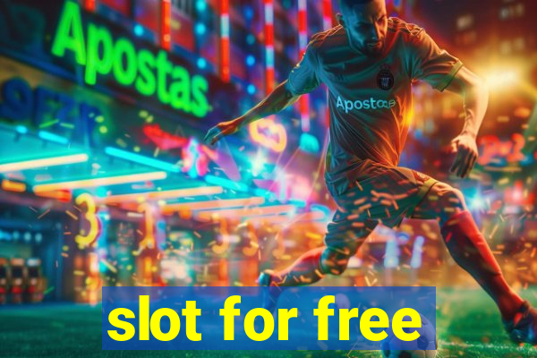 slot for free