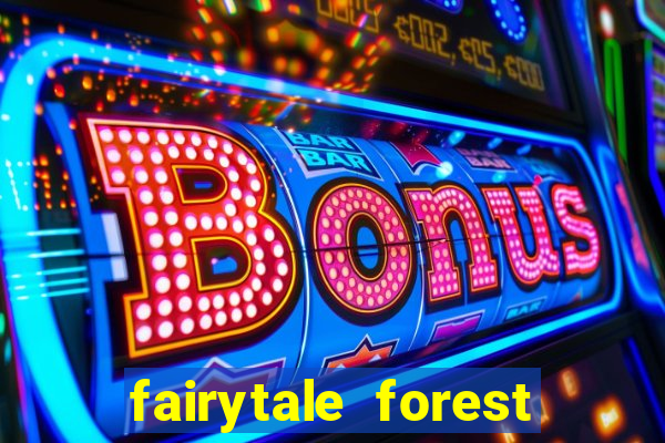 fairytale forest quik slot