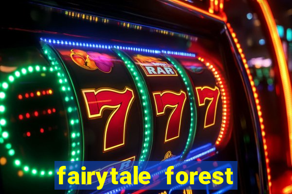 fairytale forest quik slot