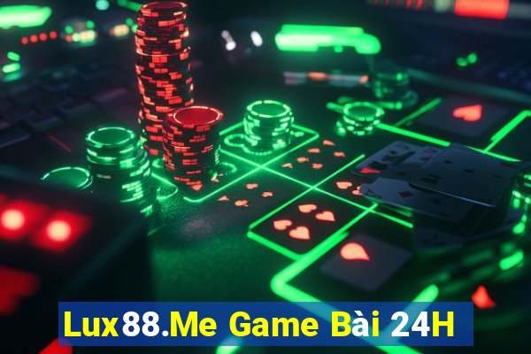 Lux88.Me Game Bài 24H