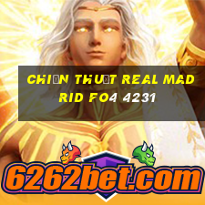 chiến thuật real madrid fo4 4231