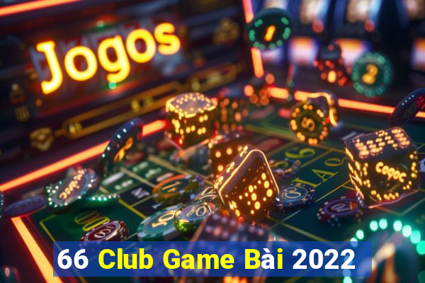 66 Club Game Bài 2022