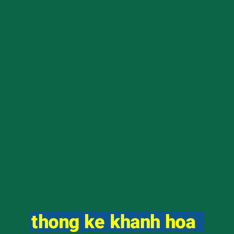 thong ke khanh hoa