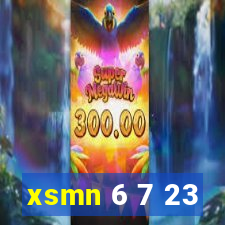 xsmn 6 7 23