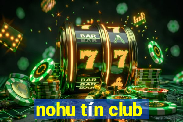 nohu tín club