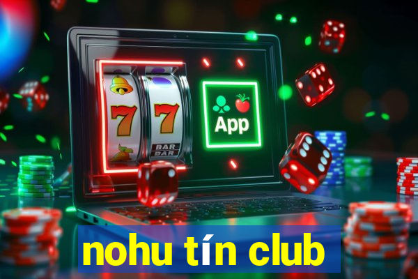 nohu tín club