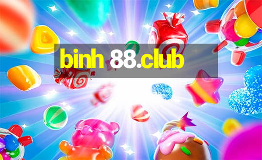 binh 88.club