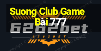 Suong Club Game Bài 777