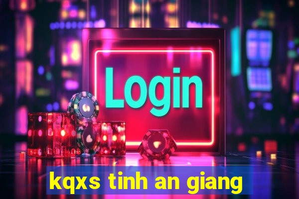 kqxs tinh an giang