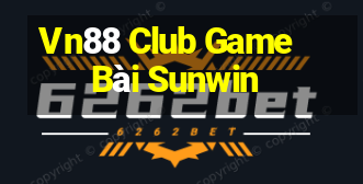 Vn88 Club Game Bài Sunwin