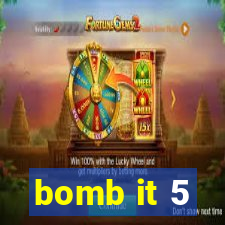 bomb it 5