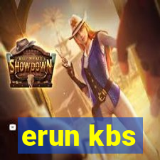 erun kbs