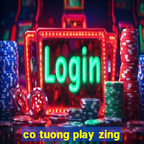 co tuong play zing