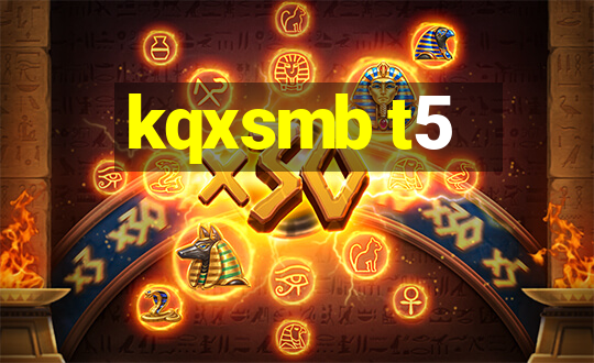 kqxsmb t5