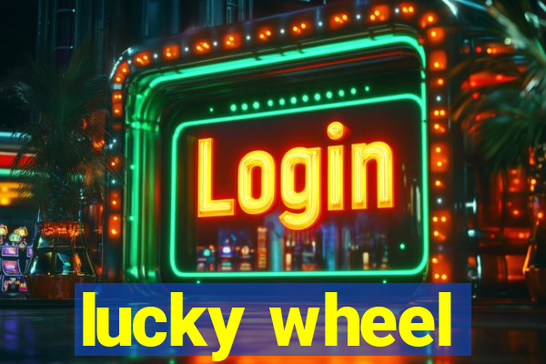 lucky wheel