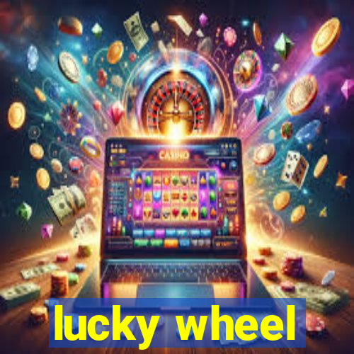 lucky wheel