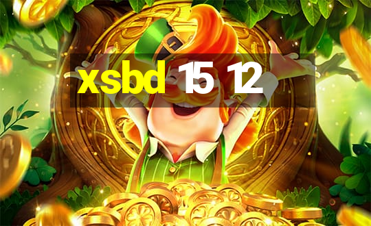 xsbd 15 12