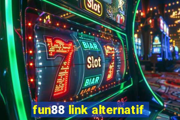 fun88 link alternatif