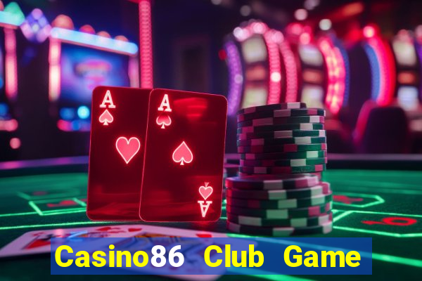 Casino86 Club Game Bài 789