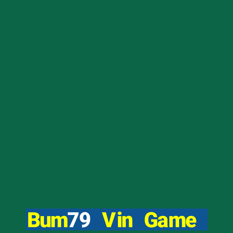 Bum79 Vin Game Bài 88