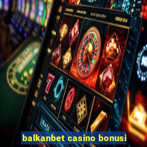 balkanbet casino bonusi