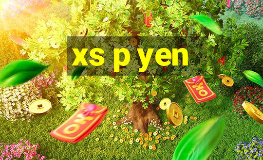 xs p yen