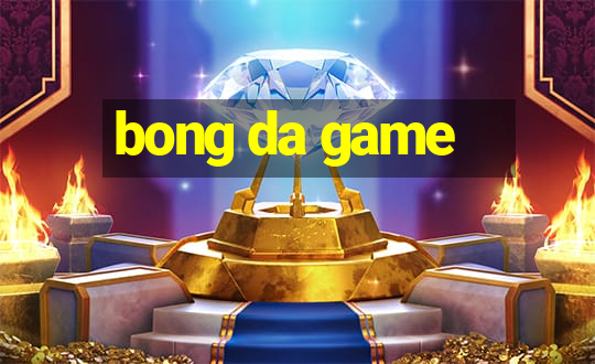 bong da game