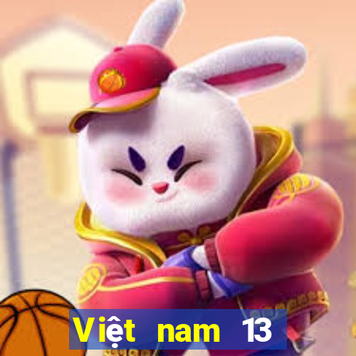 Việt nam 13 Mới nhất