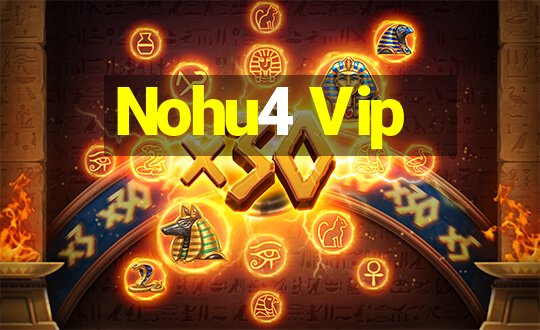 Nohu4 Vip