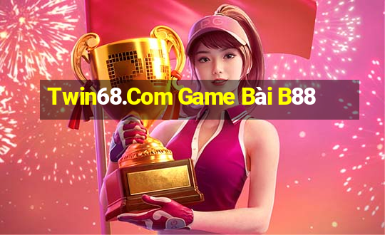 Twin68.Com Game Bài B88