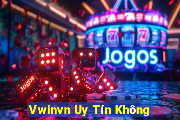 Vwinvn Uy Tín Không