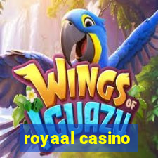 royaal casino