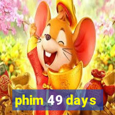 phim 49 days