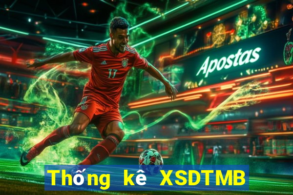 Thống kê XSDTMB thứ hai