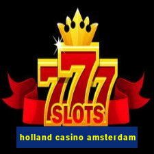 holland casino amsterdam