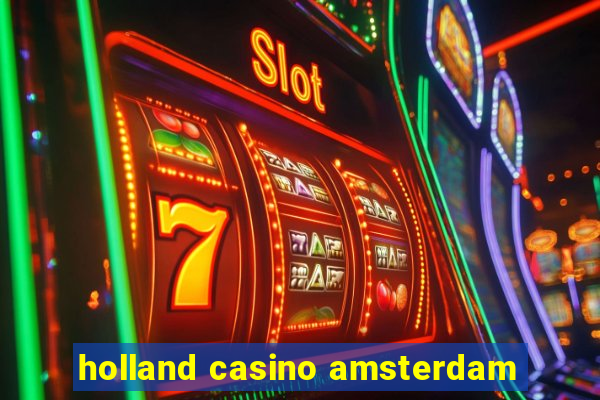 holland casino amsterdam