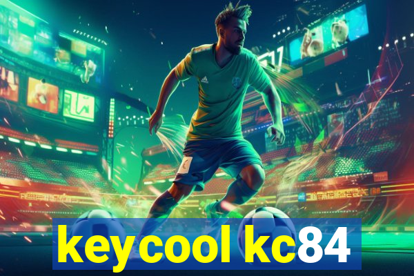 keycool kc84