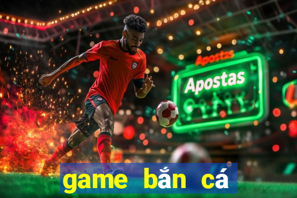 game bắn cá miễn phí