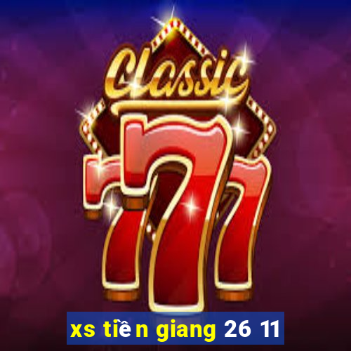 xs tiền giang 26 11