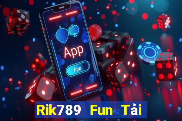 Rik789 Fun Tải Game Bài