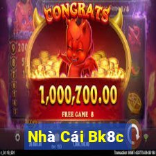 Nhà Cái Bk8c