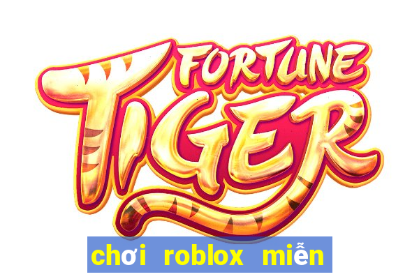 chơi roblox miễn phí trên google